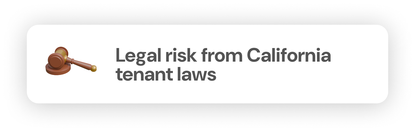 Legal risk from California tenant laws